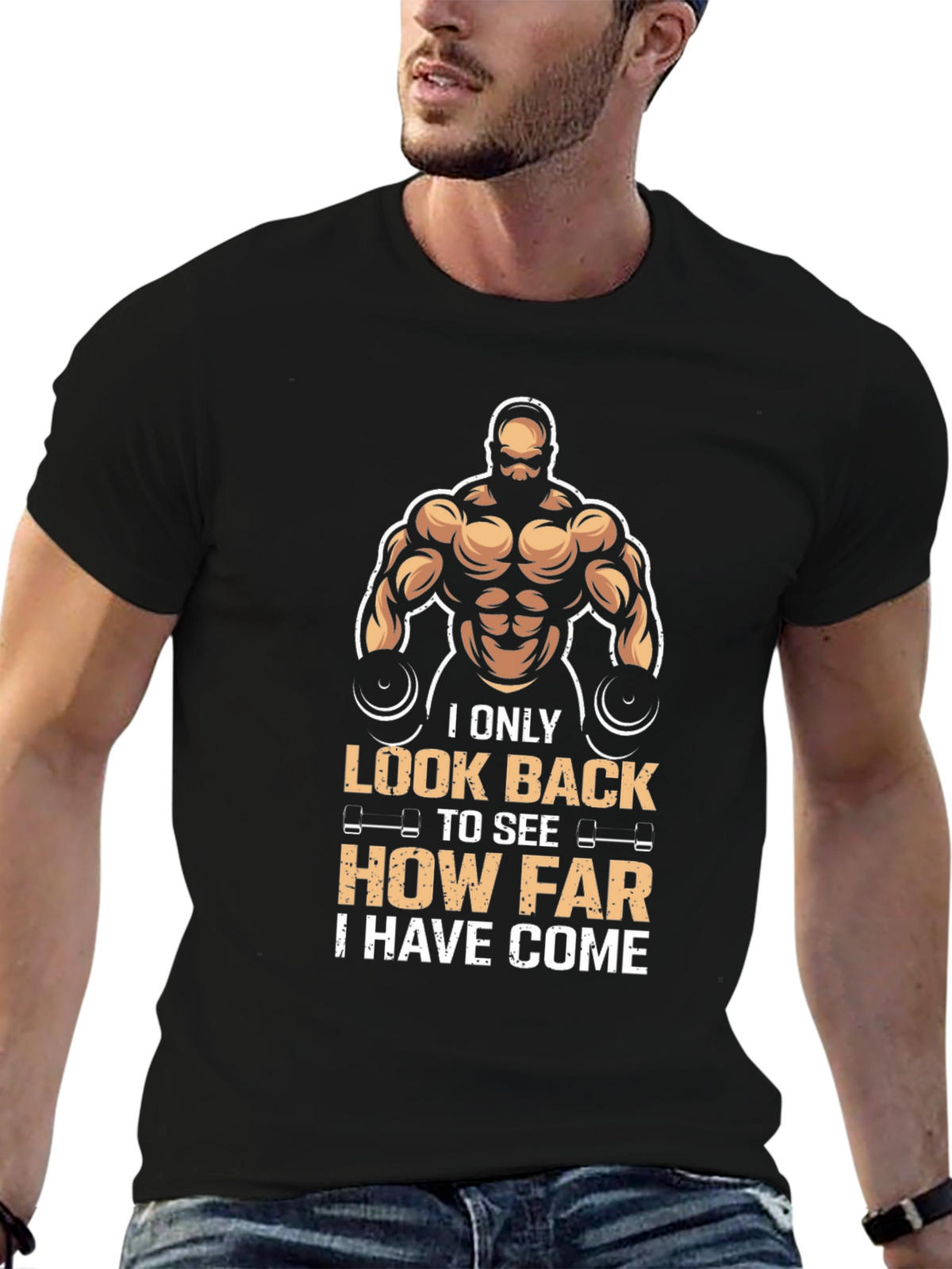 Motivational Gym T-Shirt: Look Back How Far Youve Come