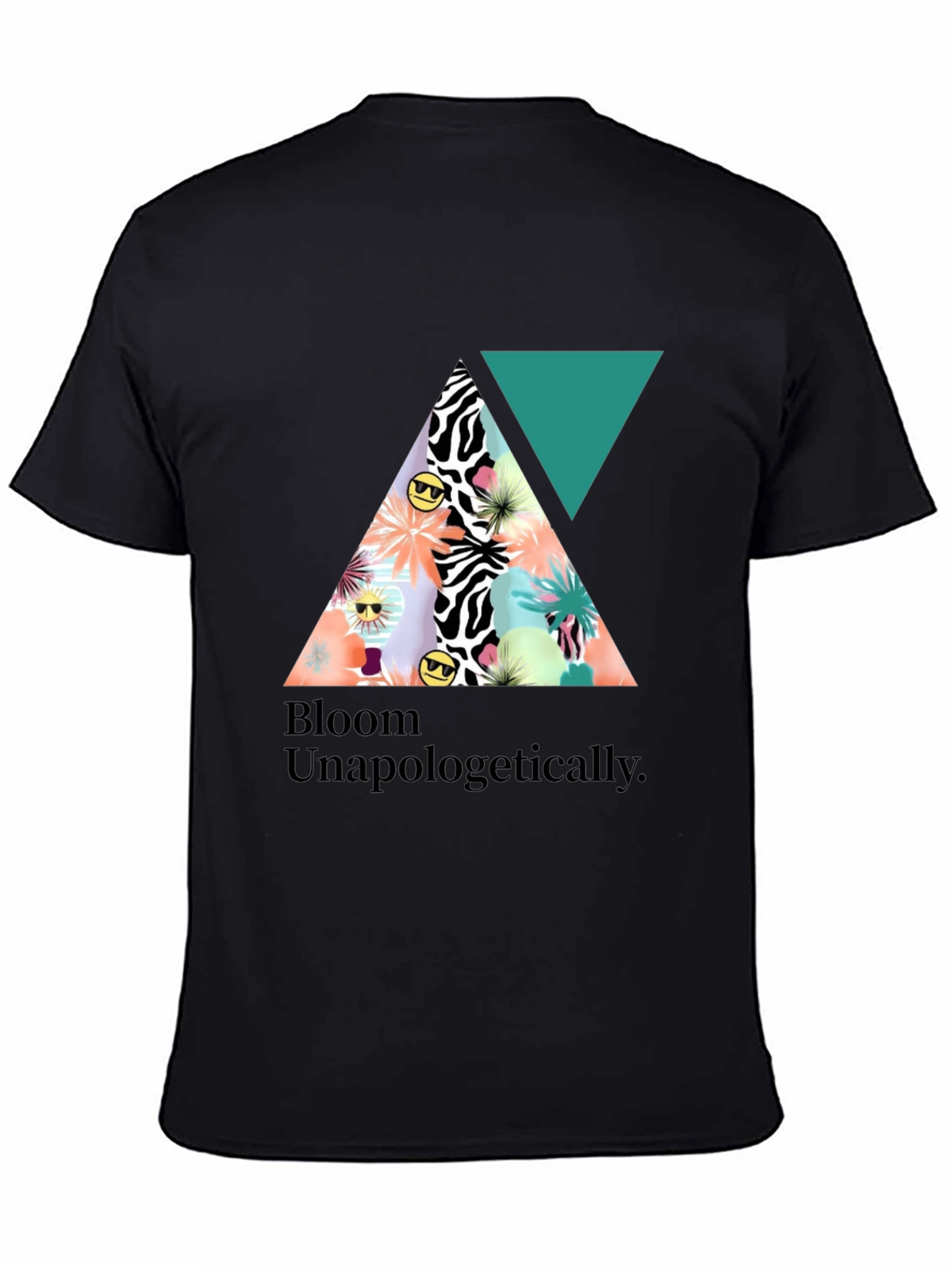 Bloom Unapologetically T-Shirt - Graphic Tee