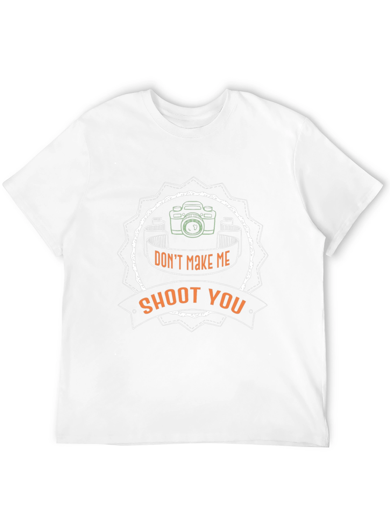 Dont Make Me Shoot You Black T-Shirt