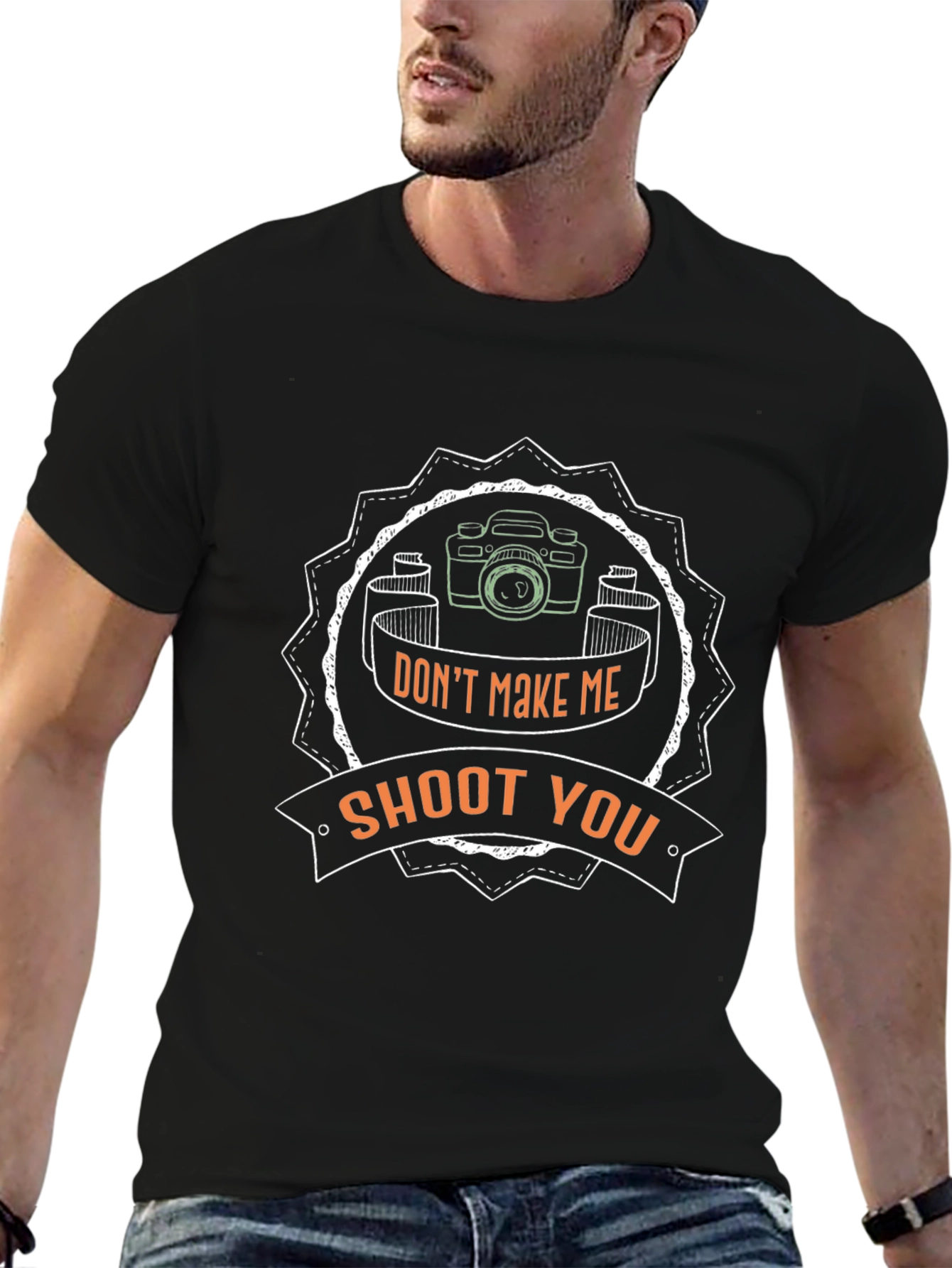Dont Make Me Shoot You Black T-Shirt
