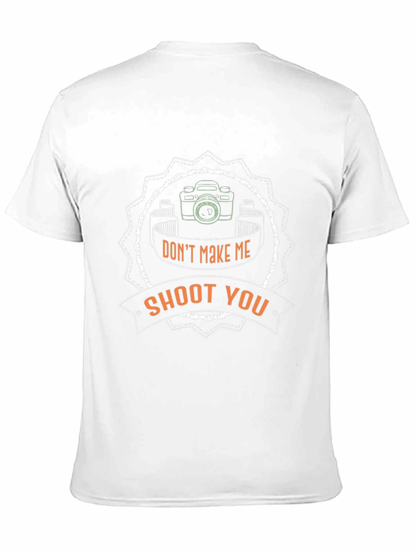 Dont Make Me Shoot You Black T-Shirt