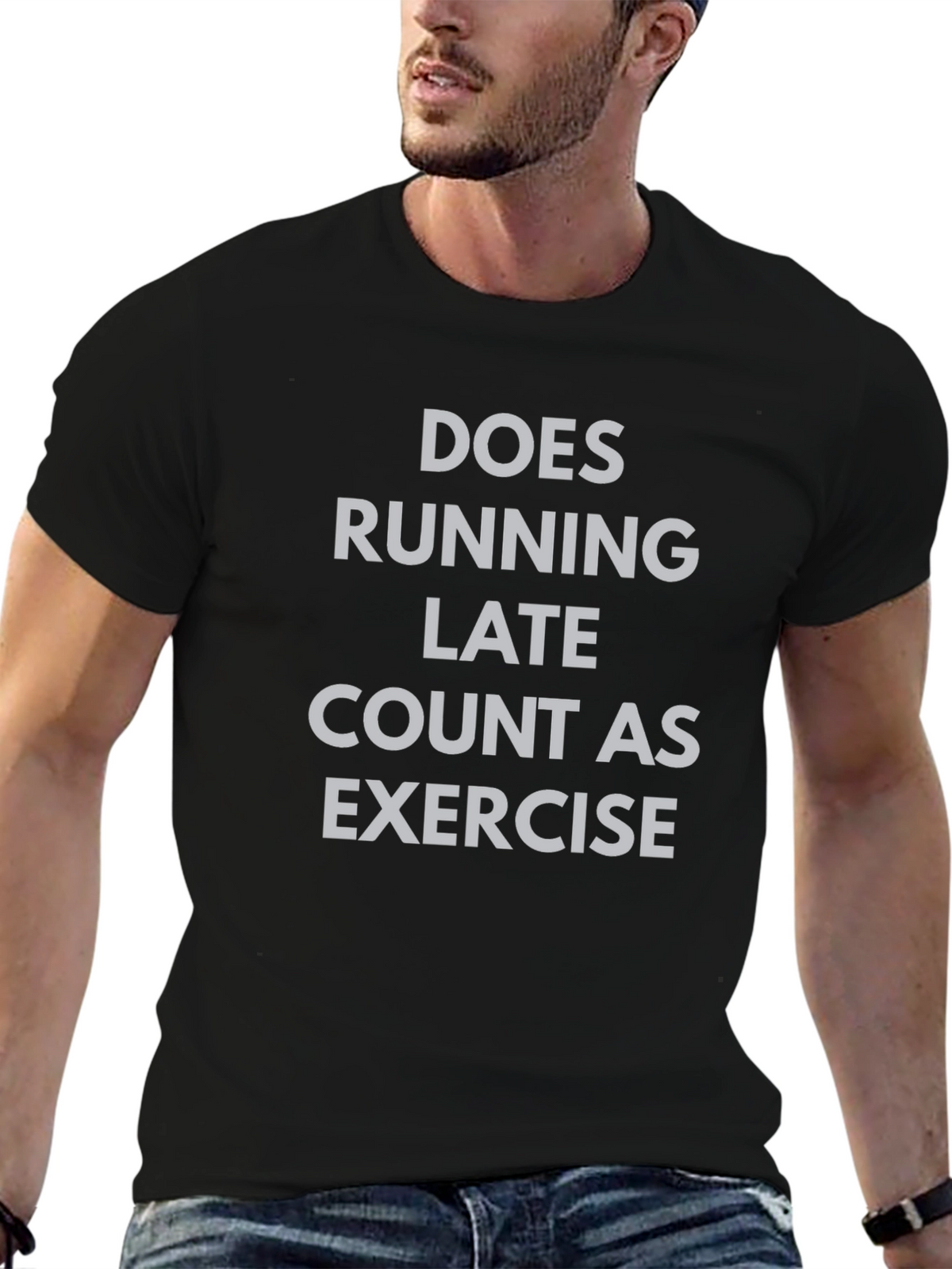 Funny Exercise T-Shirt - Does Running Late Count?