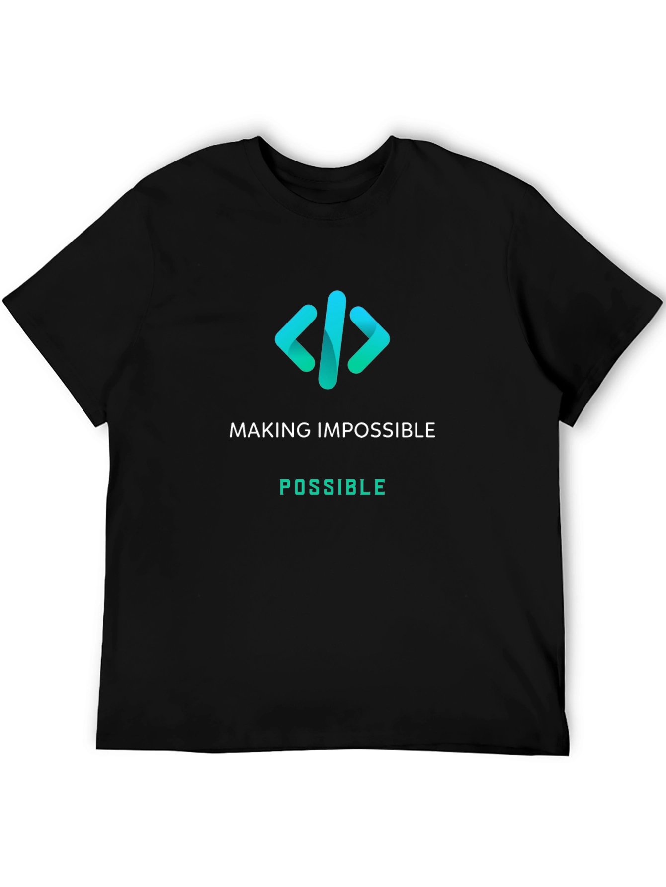 Coding Impossible T-Shirt - Makes Things Possible!