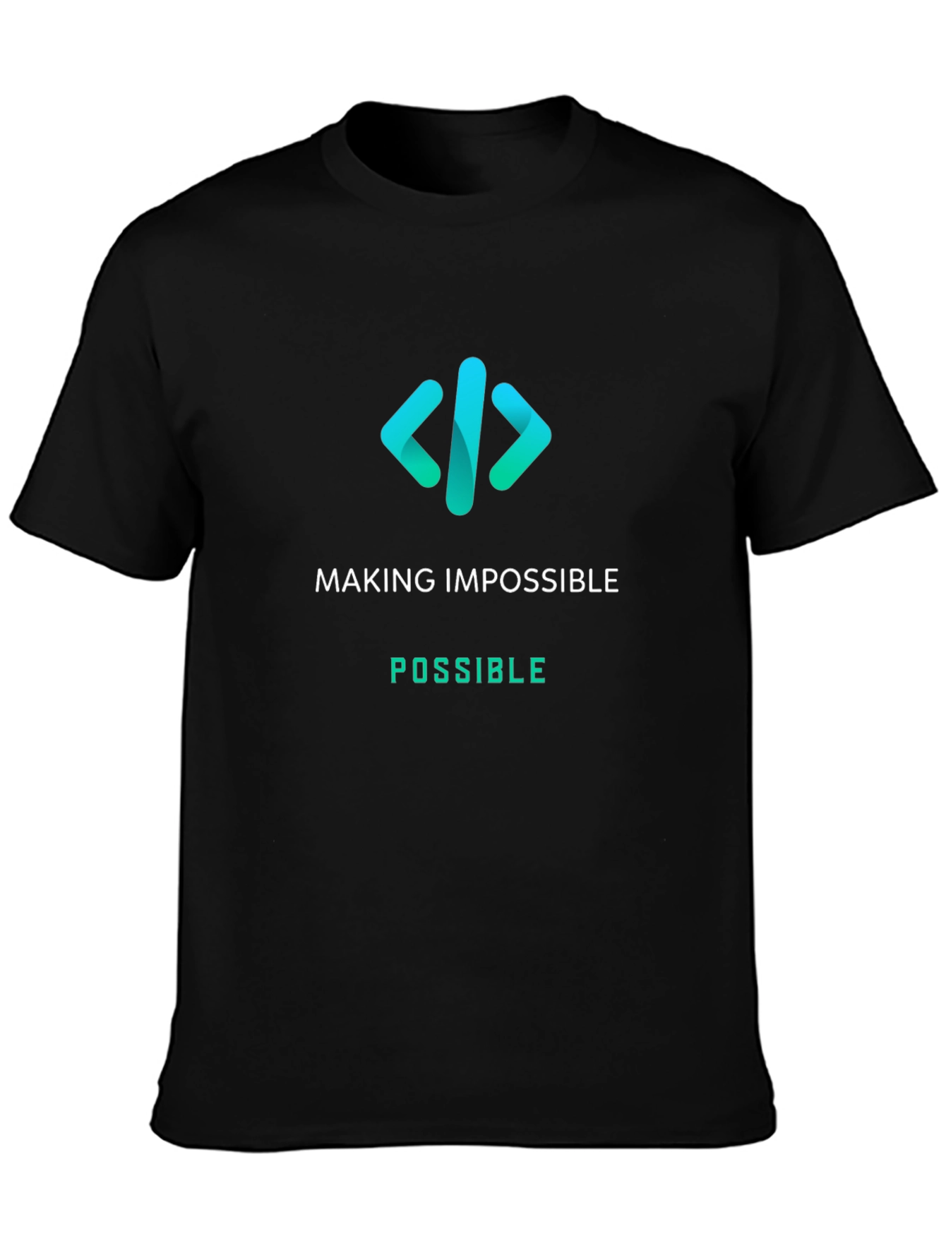 Coding Impossible T-Shirt - Makes Things Possible!