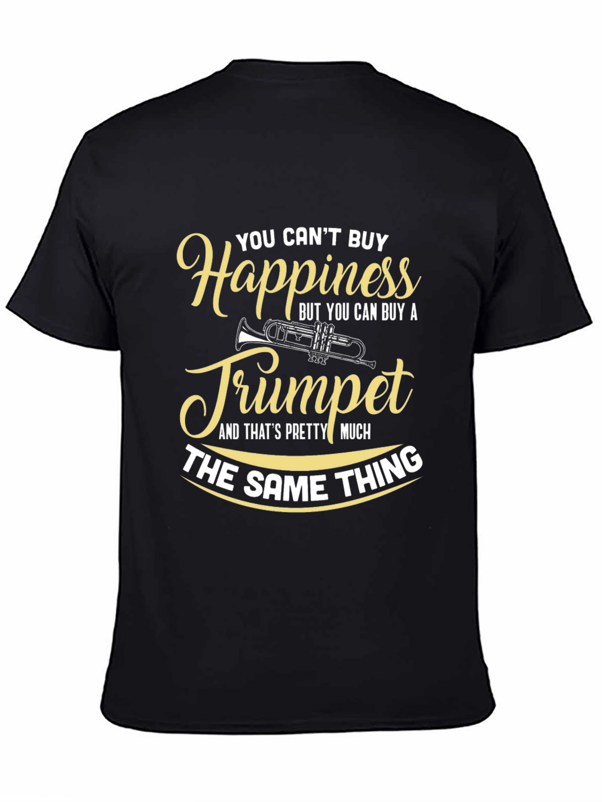 Happiness Trumpet Musician T-Shirt