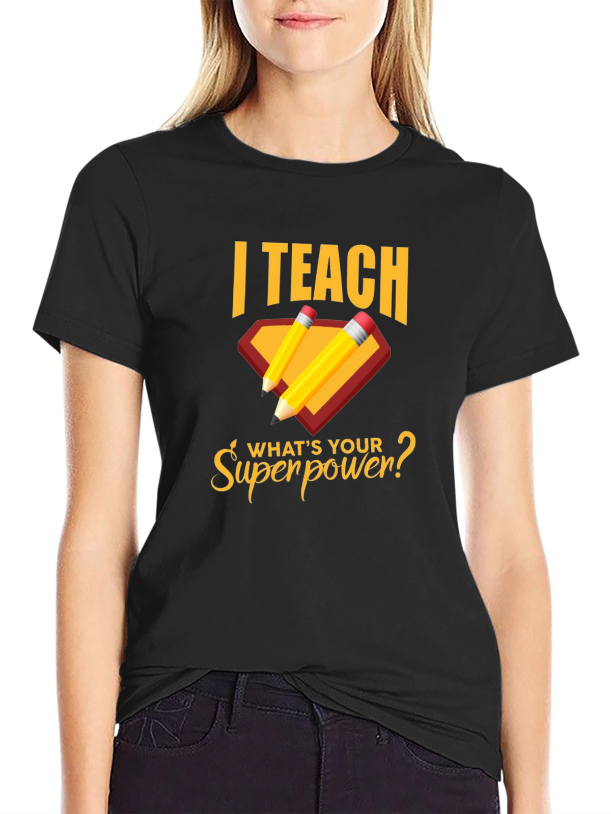 I Teach Whats Your Superpower? T-Shirt