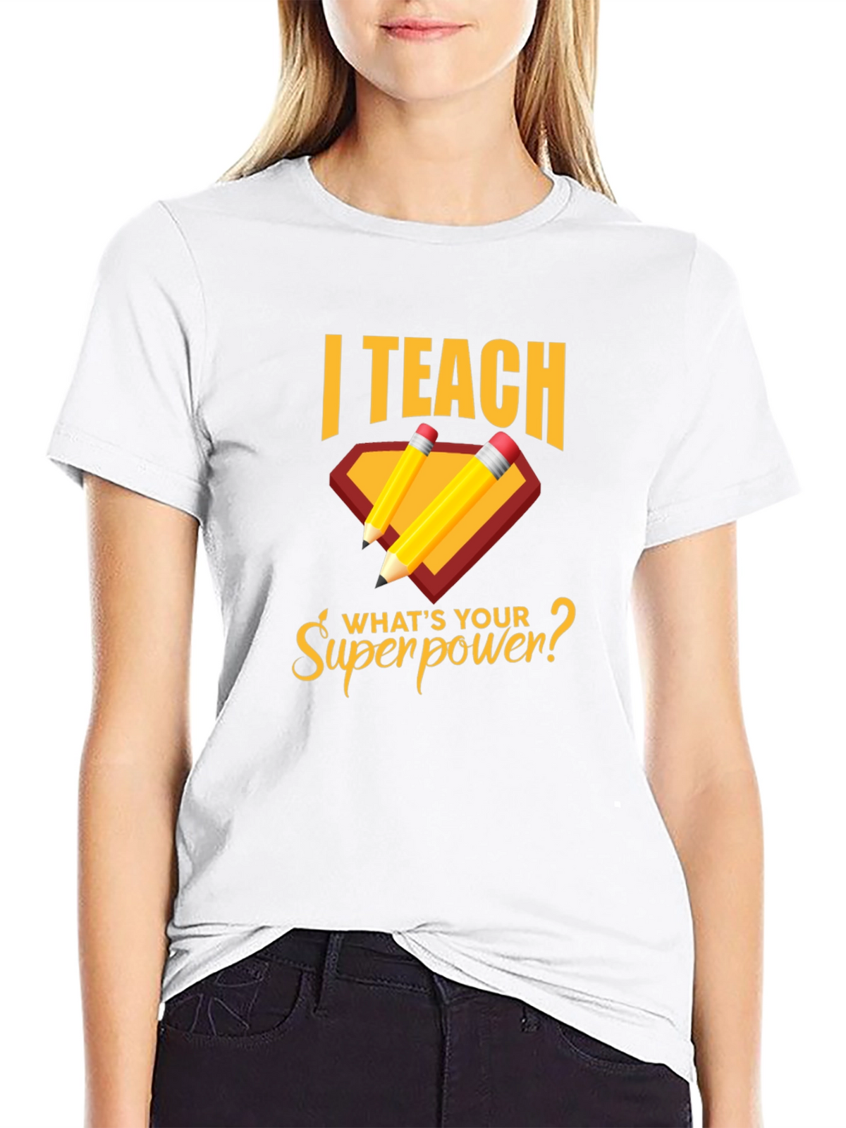 I Teach Whats Your Superpower? T-Shirt