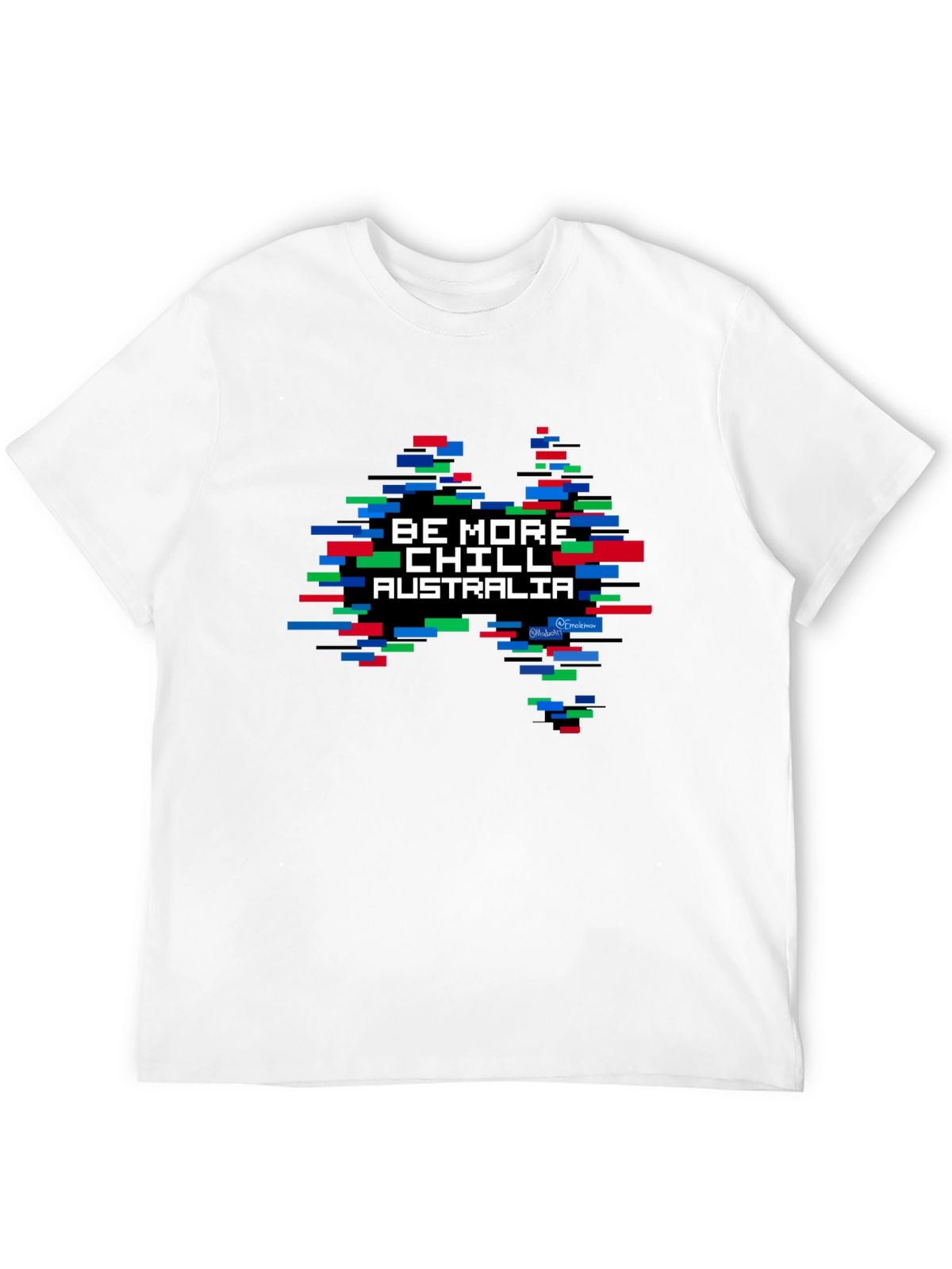 Be More Chill Australia T-Shirt