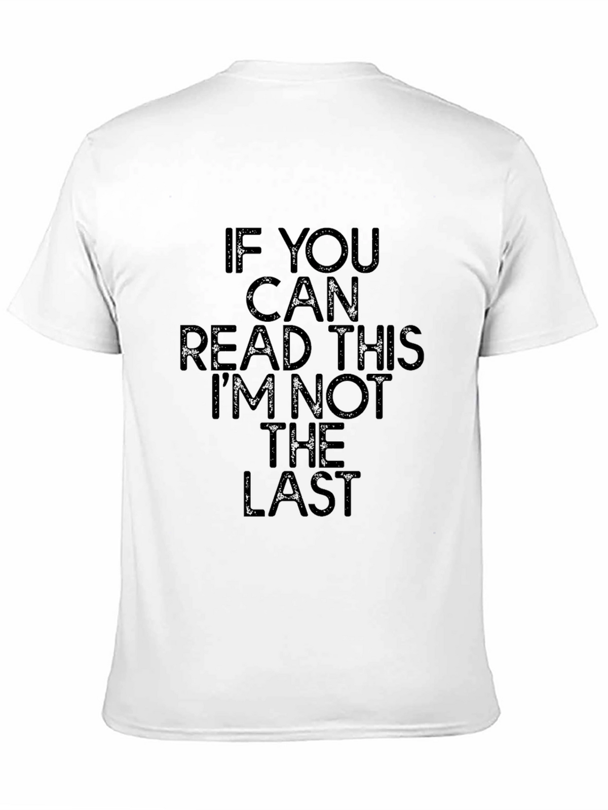 Funny If You Can Read This Graphic Tee