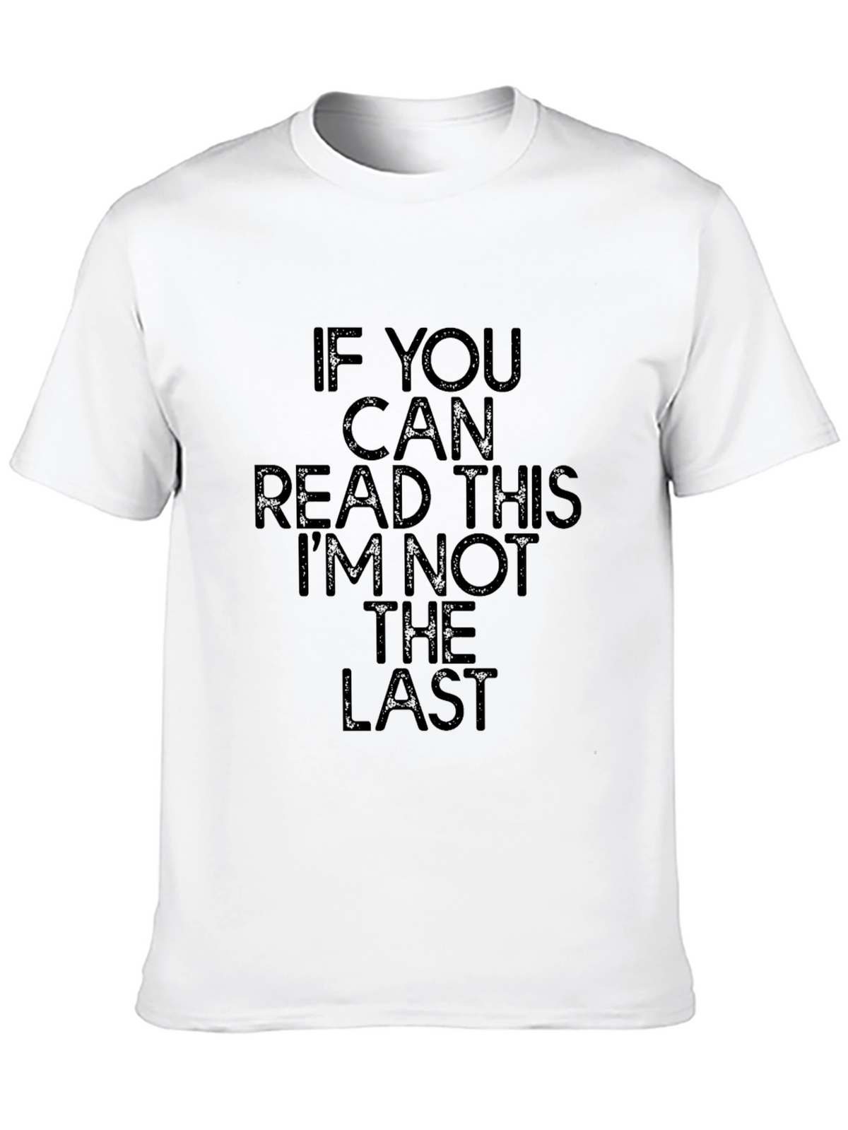 Funny If You Can Read This Graphic Tee