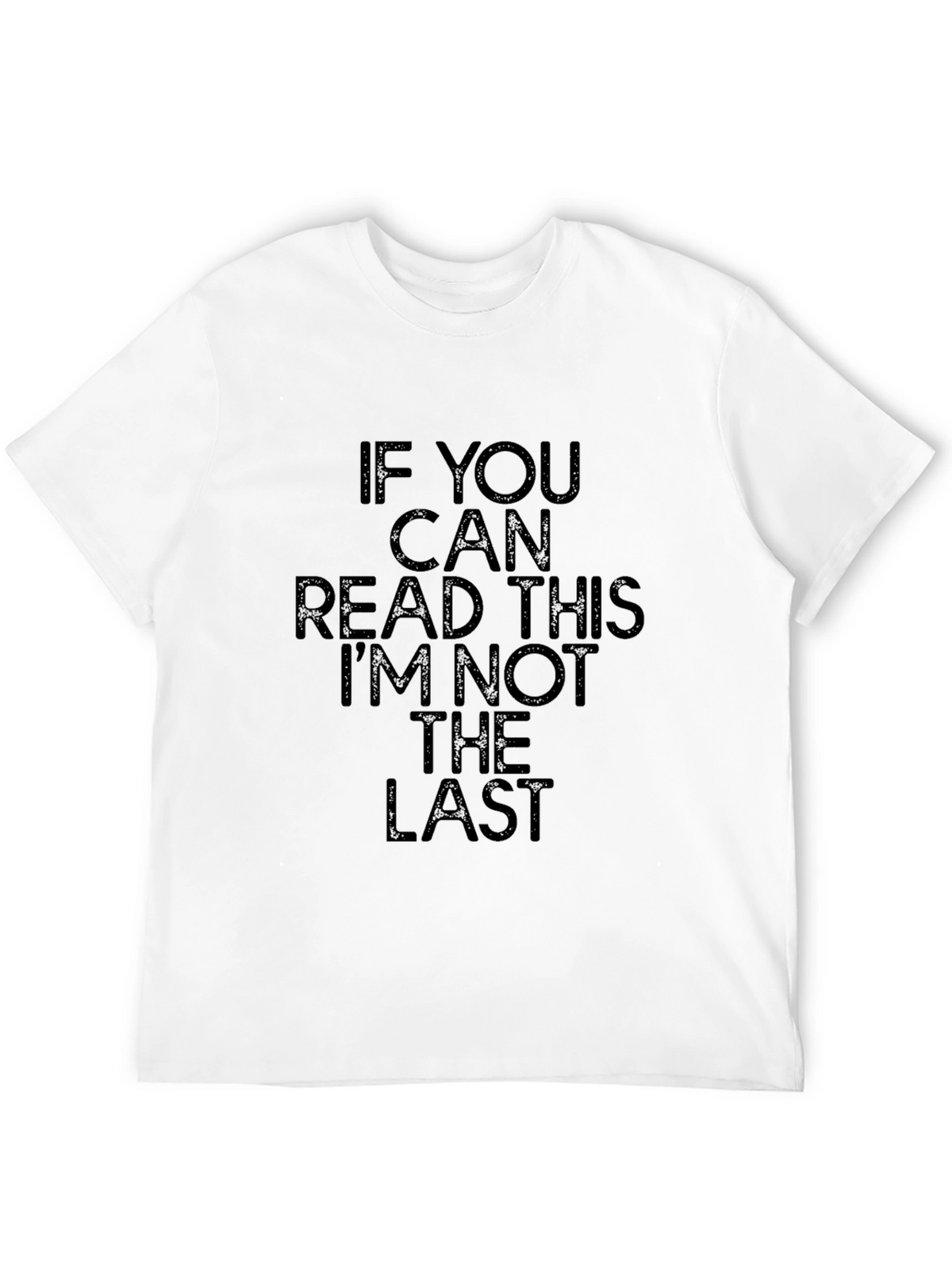 Funny If You Can Read This Graphic Tee