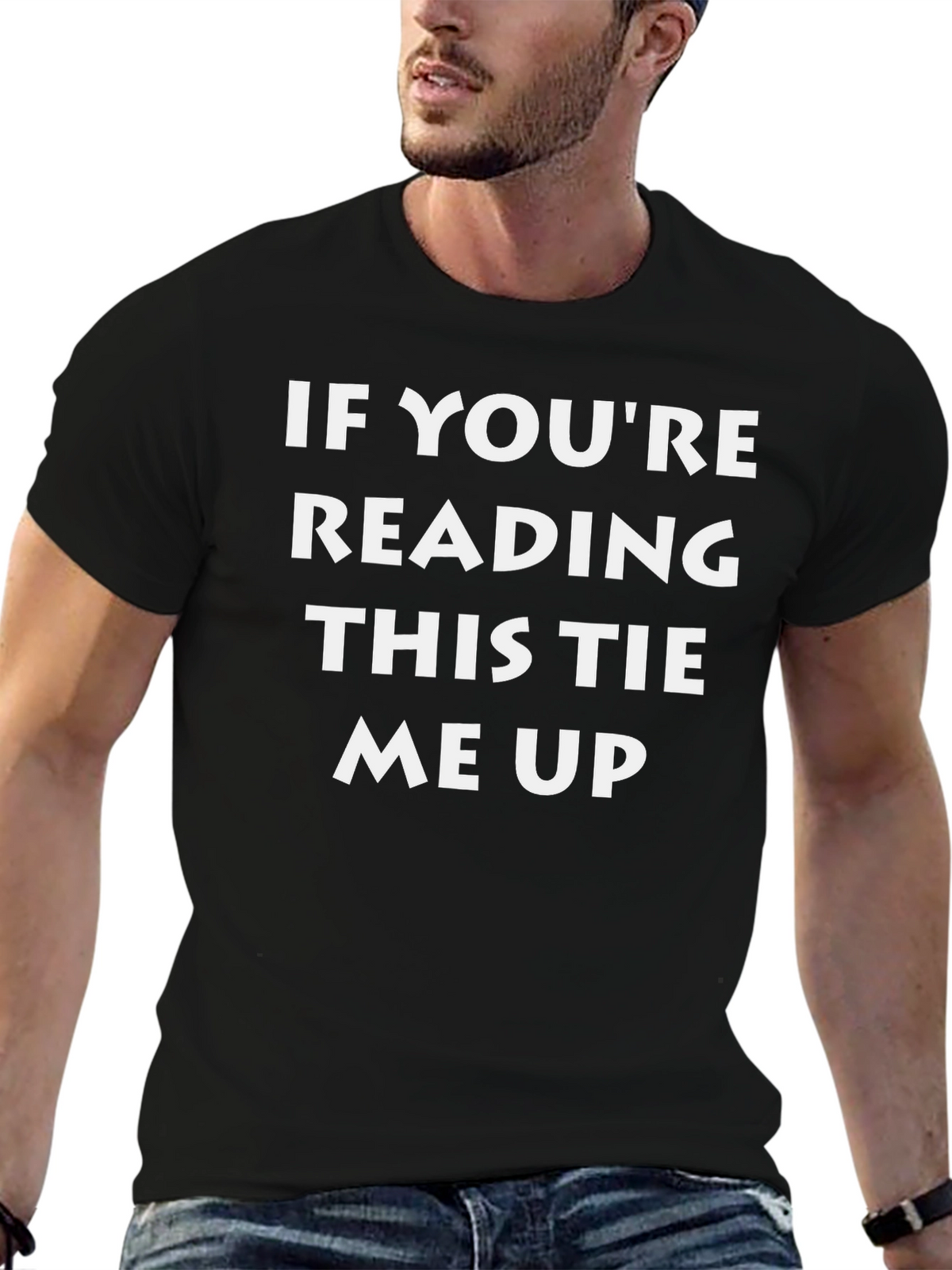 Tie Me Up Funny Graphic T-Shirt
