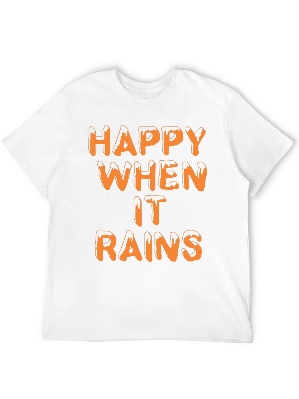 Happy When it Rains T-Shirt | Novelty Graphic Tee