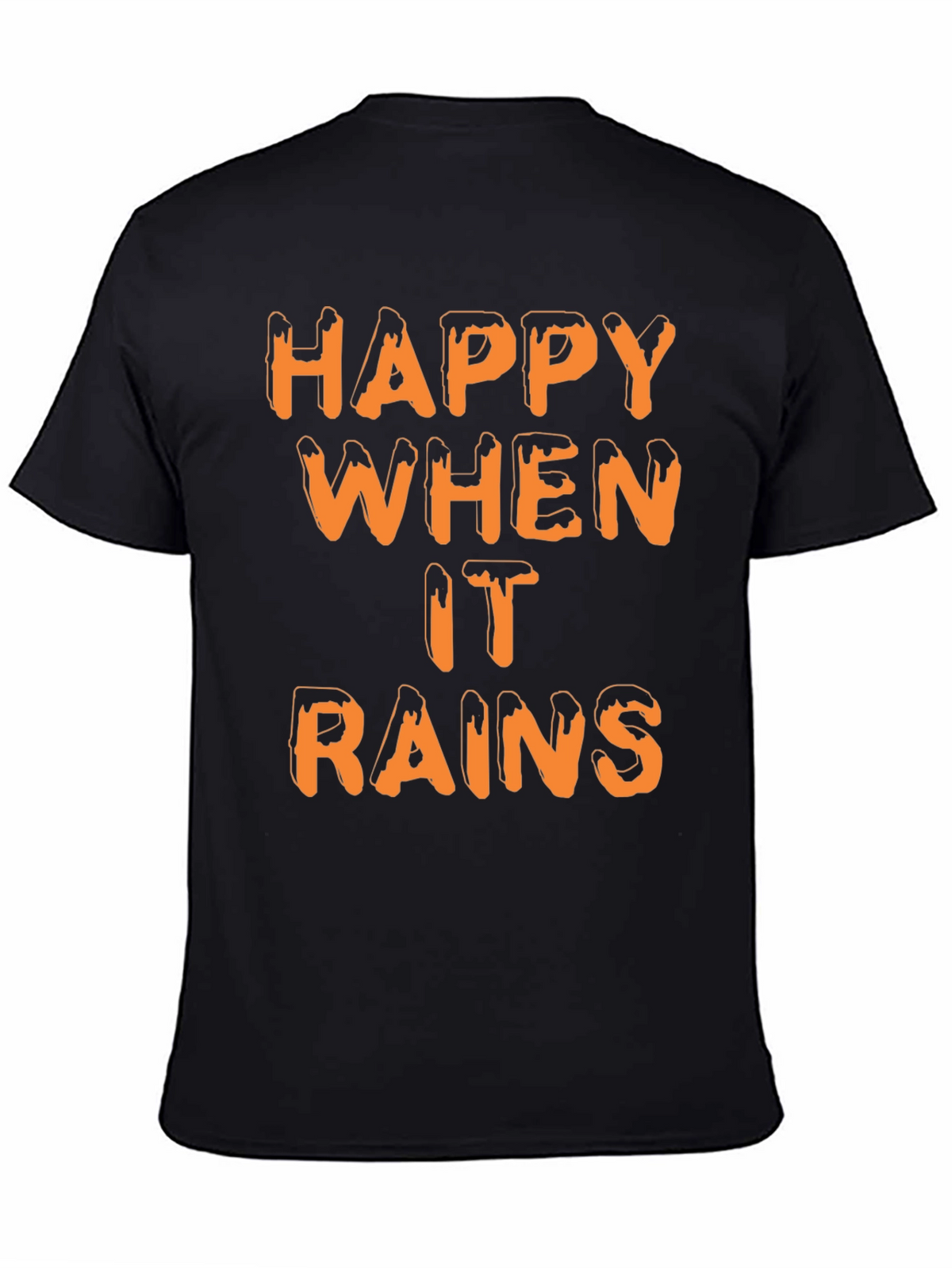 Happy When it Rains T-Shirt | Novelty Graphic Tee
