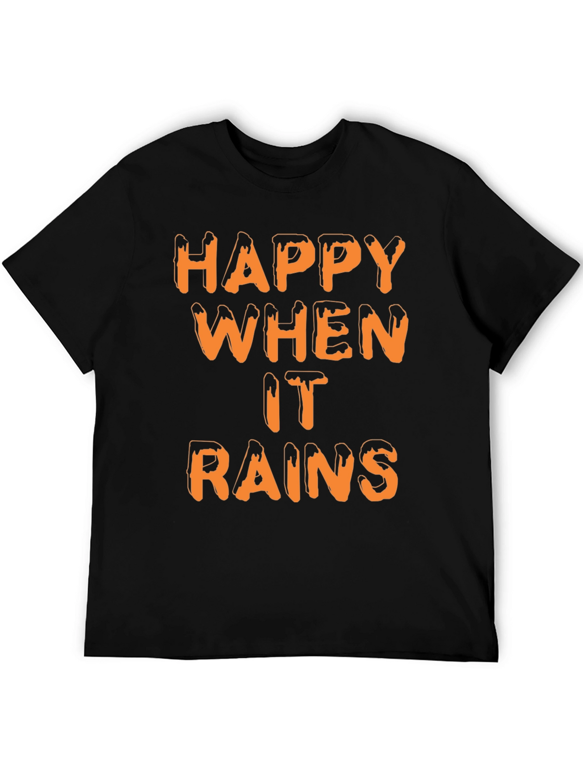 Happy When it Rains T-Shirt | Novelty Graphic Tee