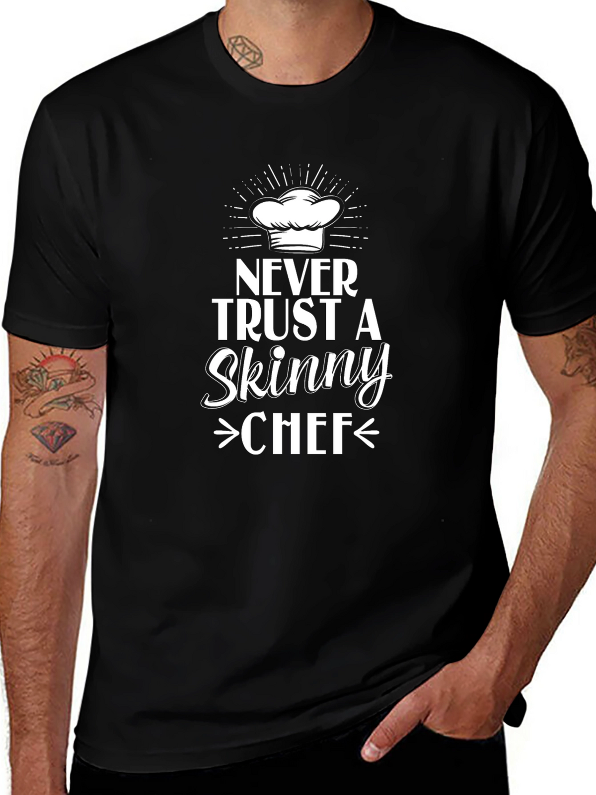 Never Trust Skinny Chef T-Shirt - Funny Chef Gift