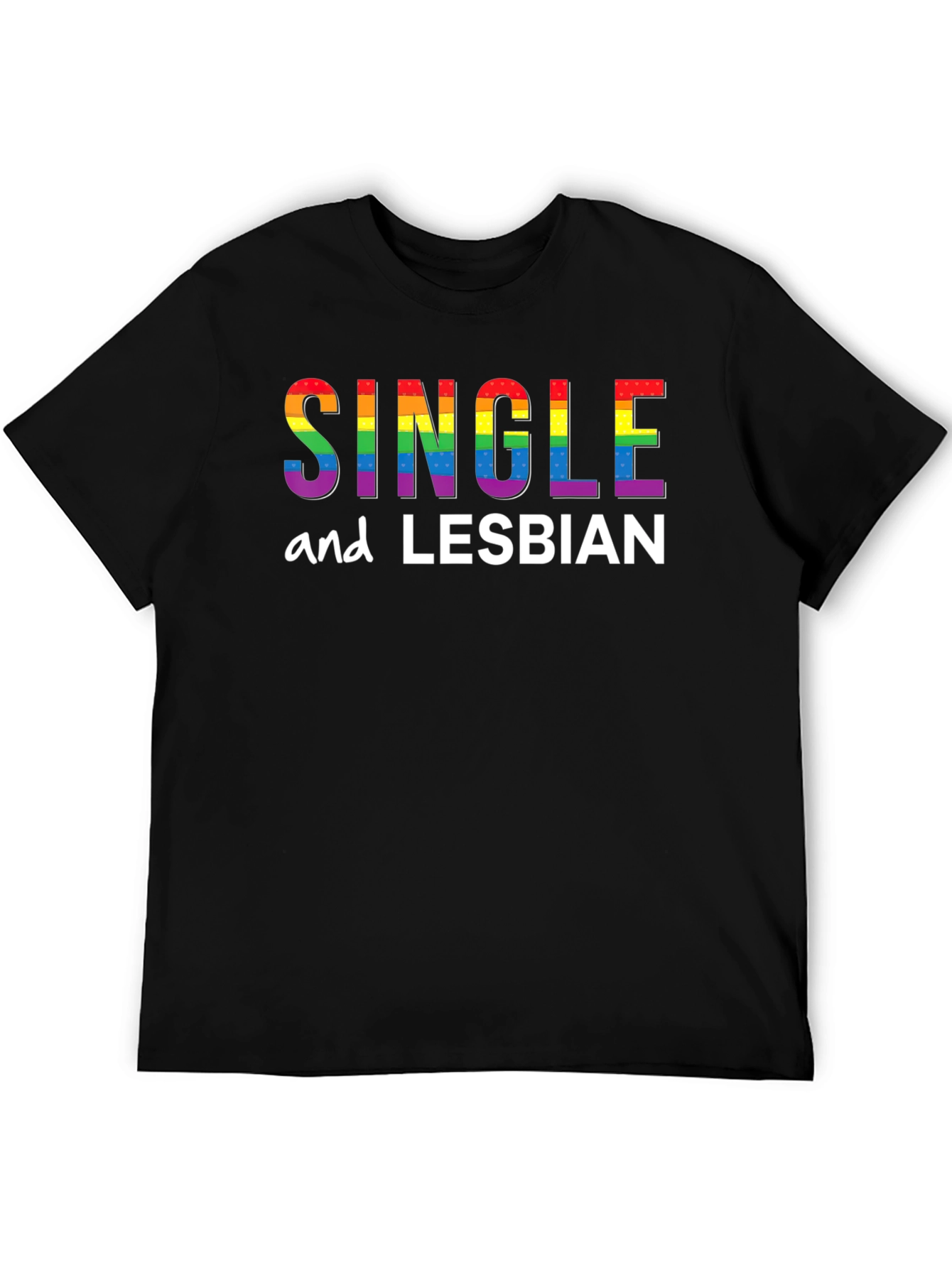 Single and Lesbian Pride T-Shirt - Black LGBTQ Tee