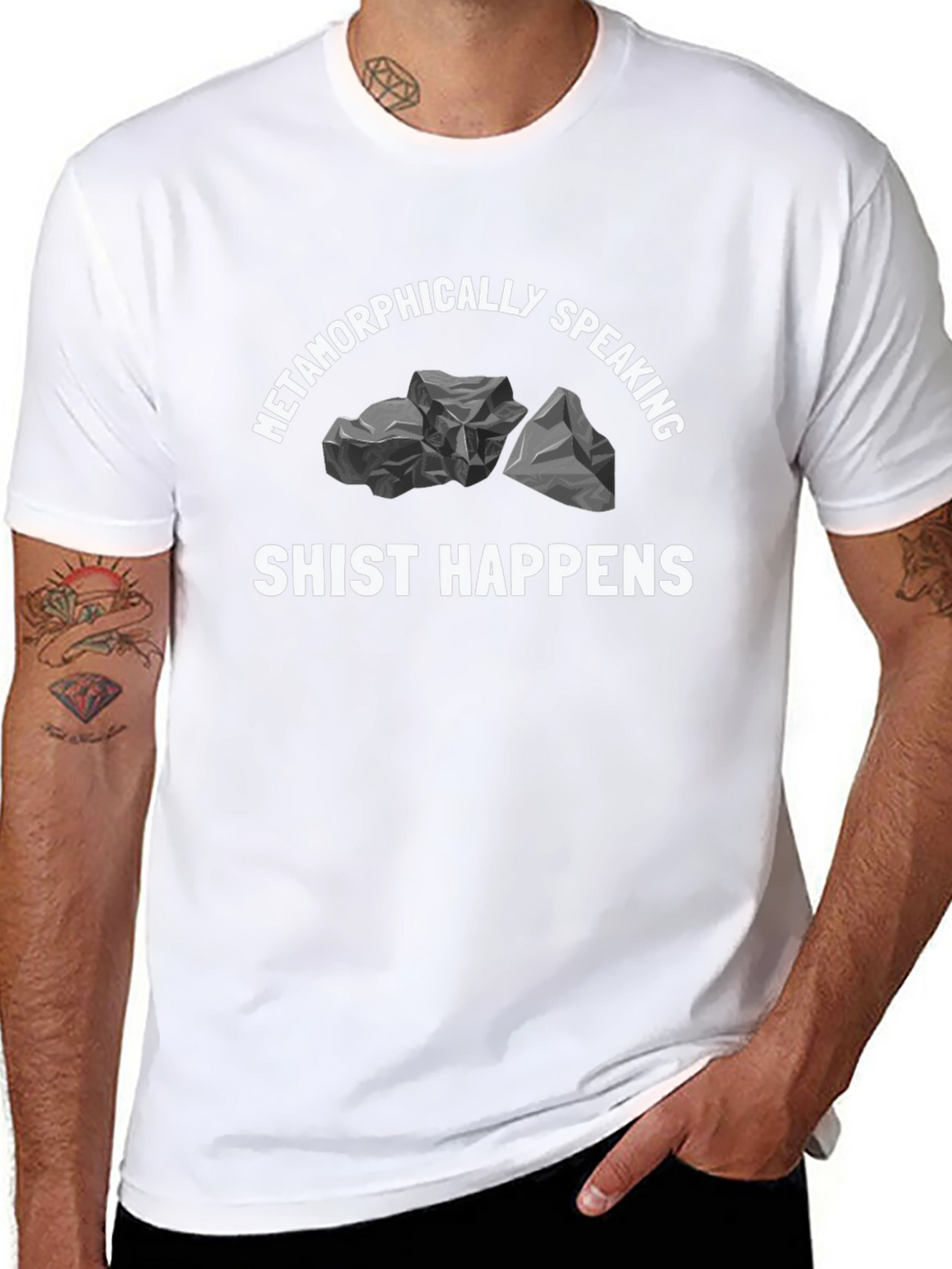 Metamorphically Speaking Shist Happens Graphic T-Shirt