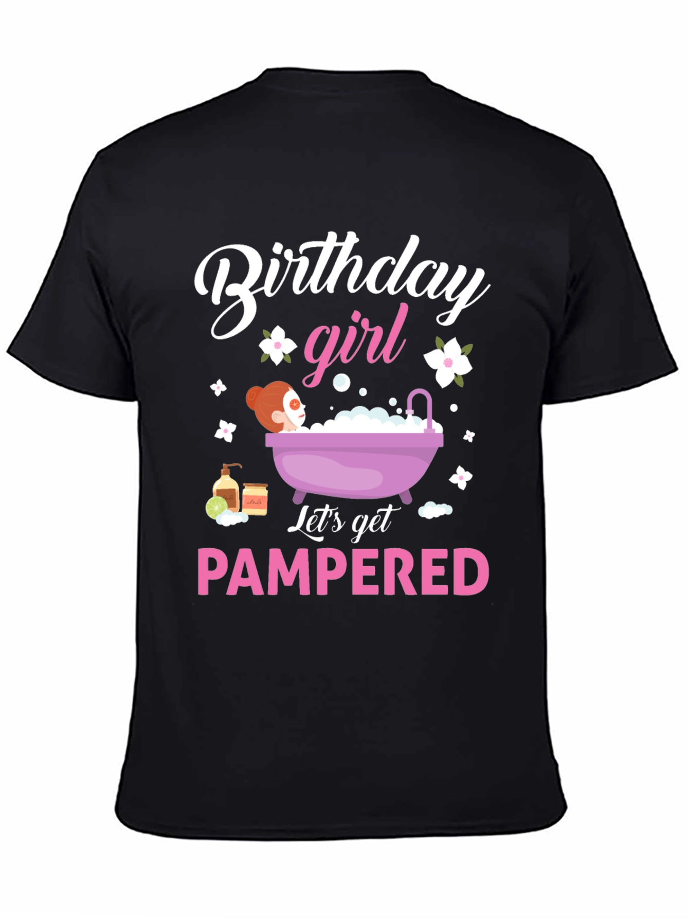 Birthday Girl Pampered Spa Day T-Shirt