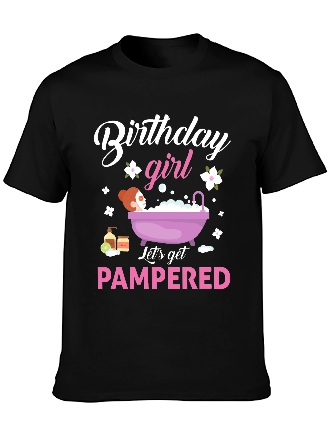 Birthday Girl Pampered Spa Day T-Shirt