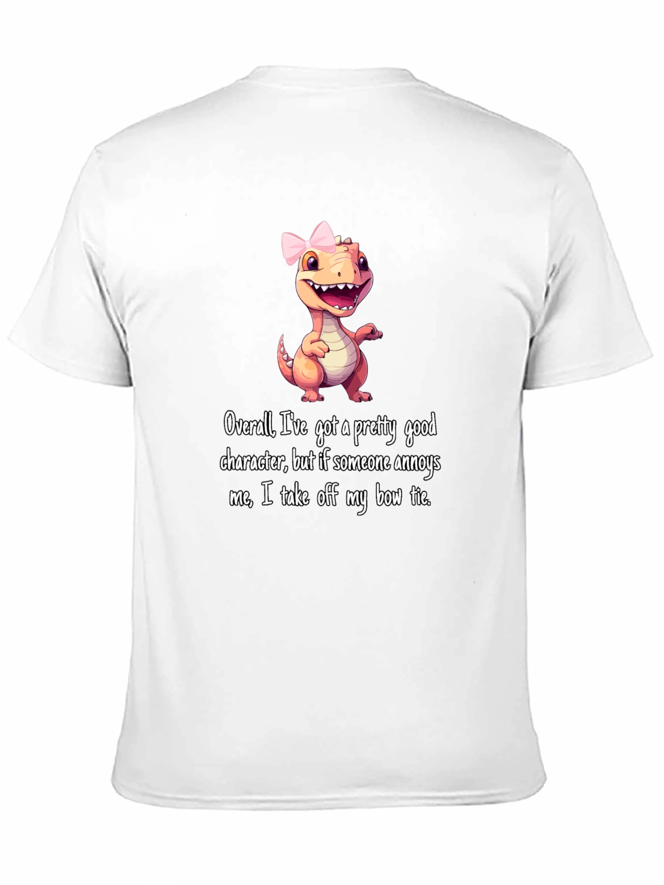 Dino Bow Tie T-Shirt: Good Character But...