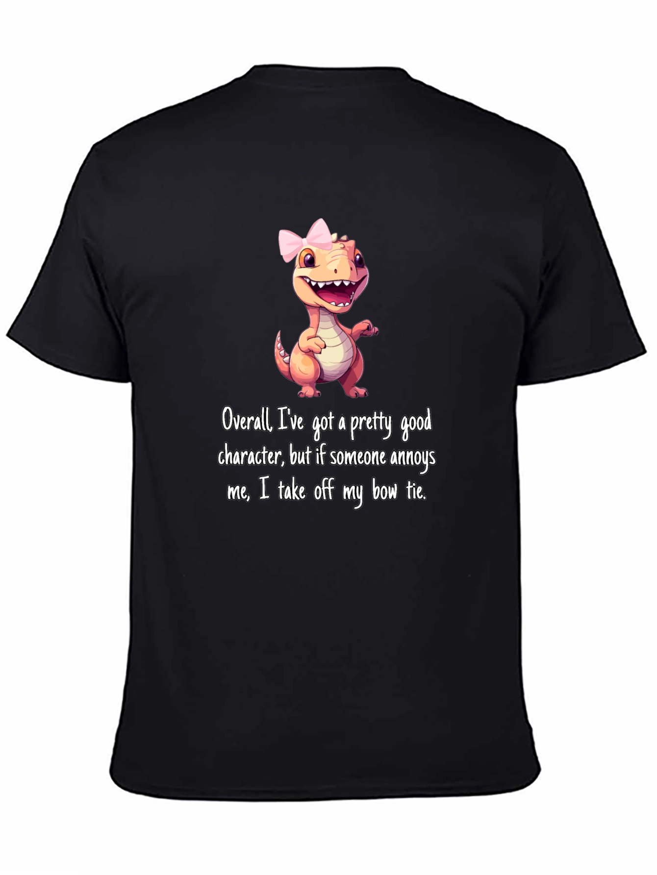 Dino Bow Tie T-Shirt: Good Character But...