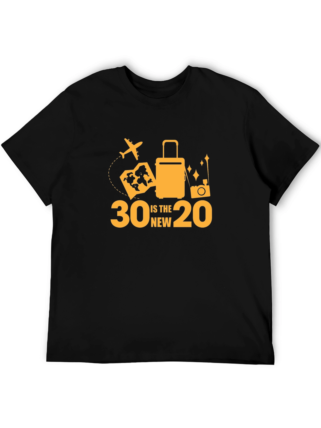 30 is the new 20 Travel T-Shirt