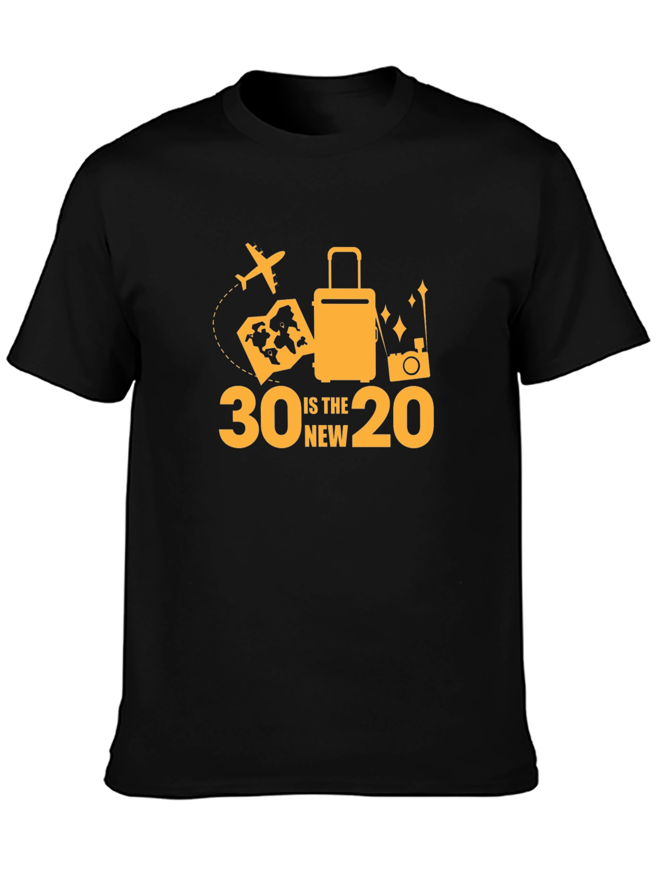 30 is the new 20 Travel T-Shirt