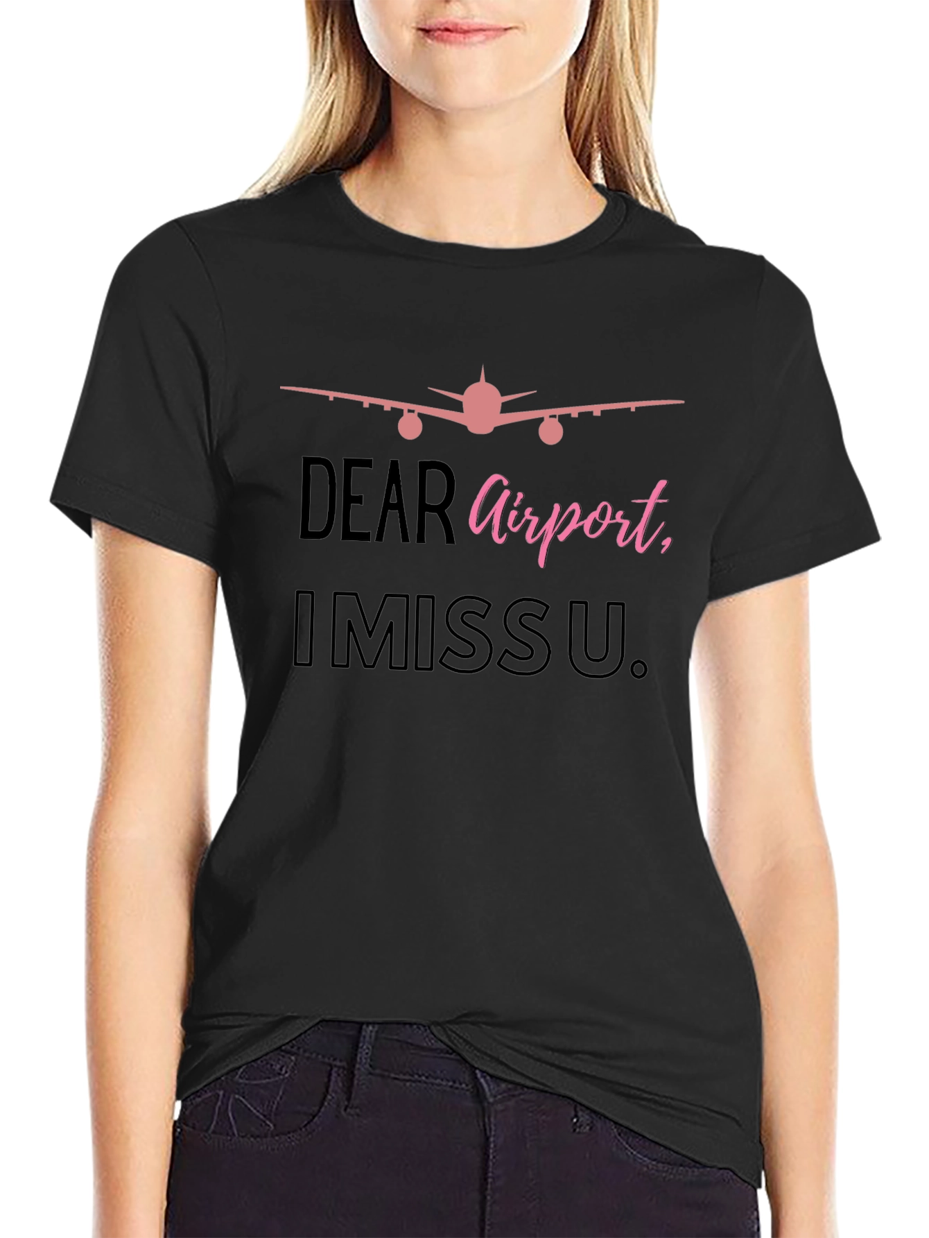 Dear Airport I Miss U. Graphic T-Shirt