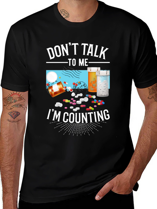 Dont Talk To Me Im Counting T-Shirt
