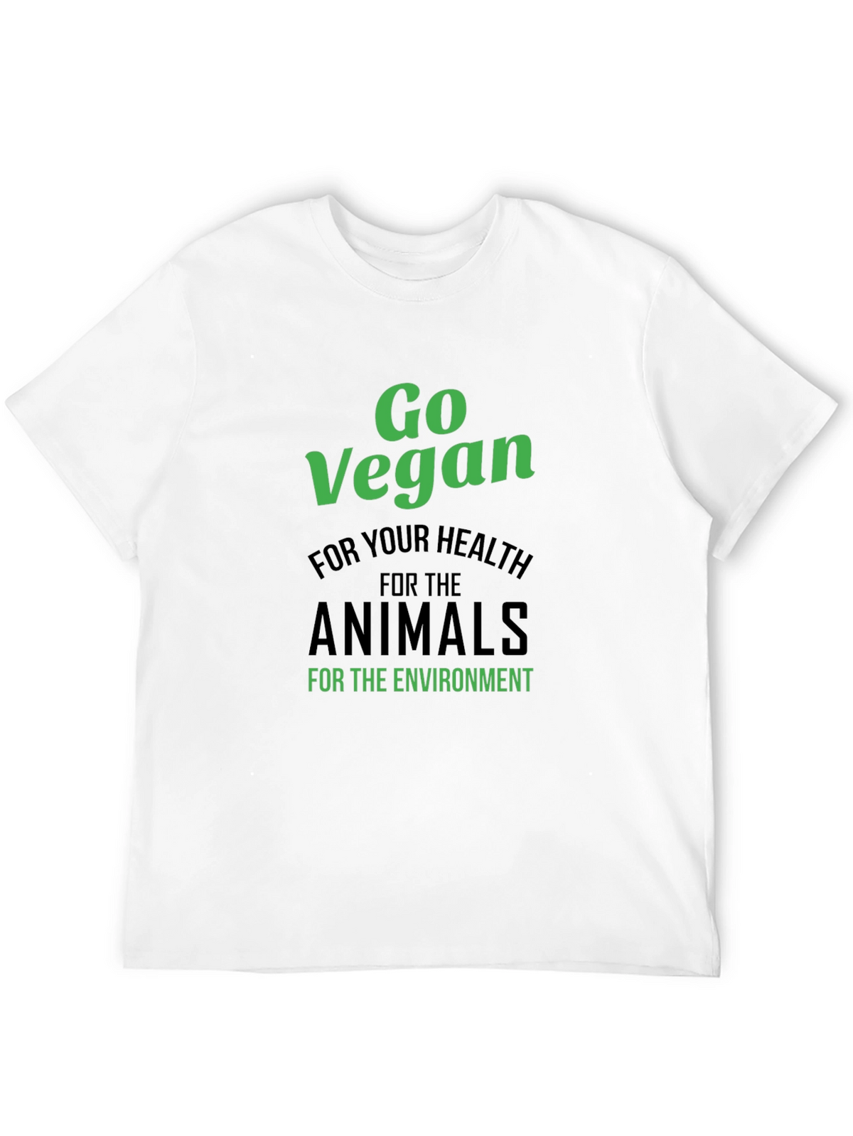 Go Vegan T-Shirt - Health Animals Environment