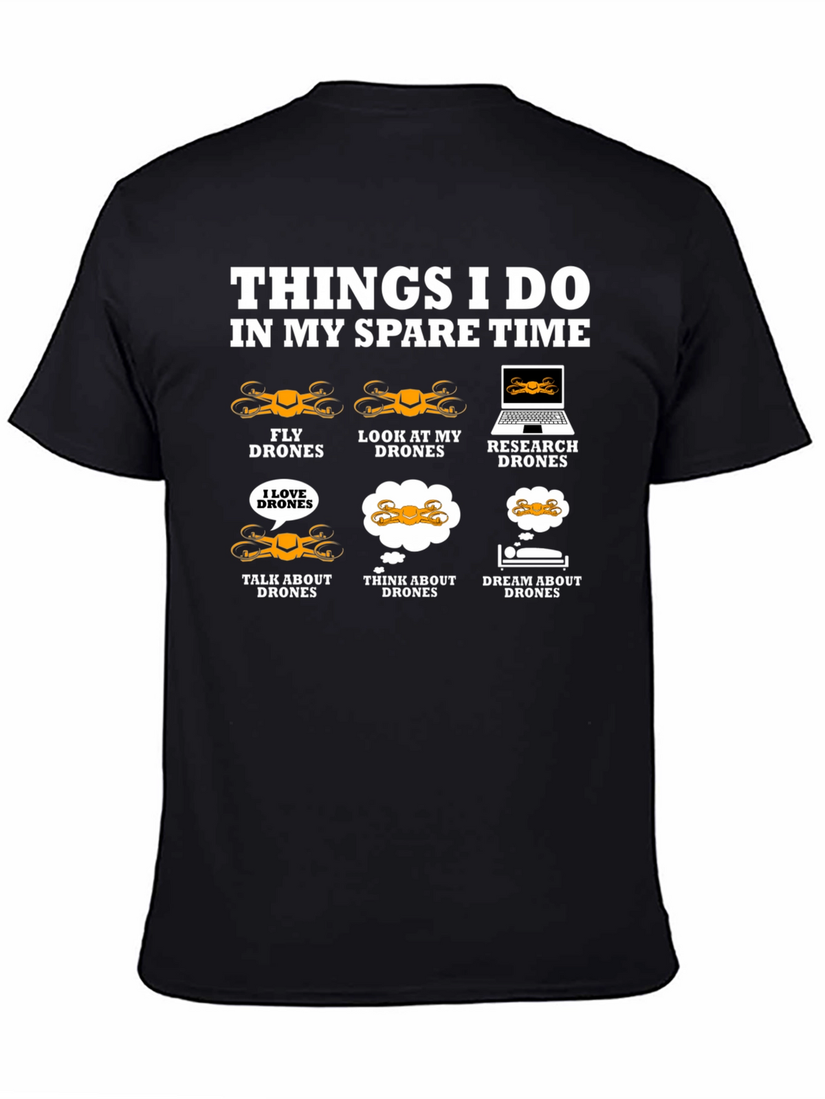 Drone Enthusiast T-Shirt: Spare Time Drone Activities