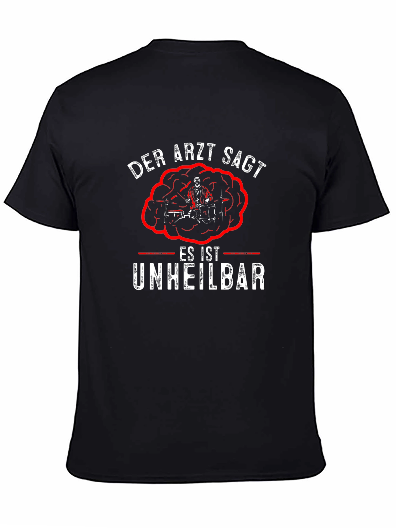 Der Arzt Sagt Drummer T-Shirt - Black Cotton