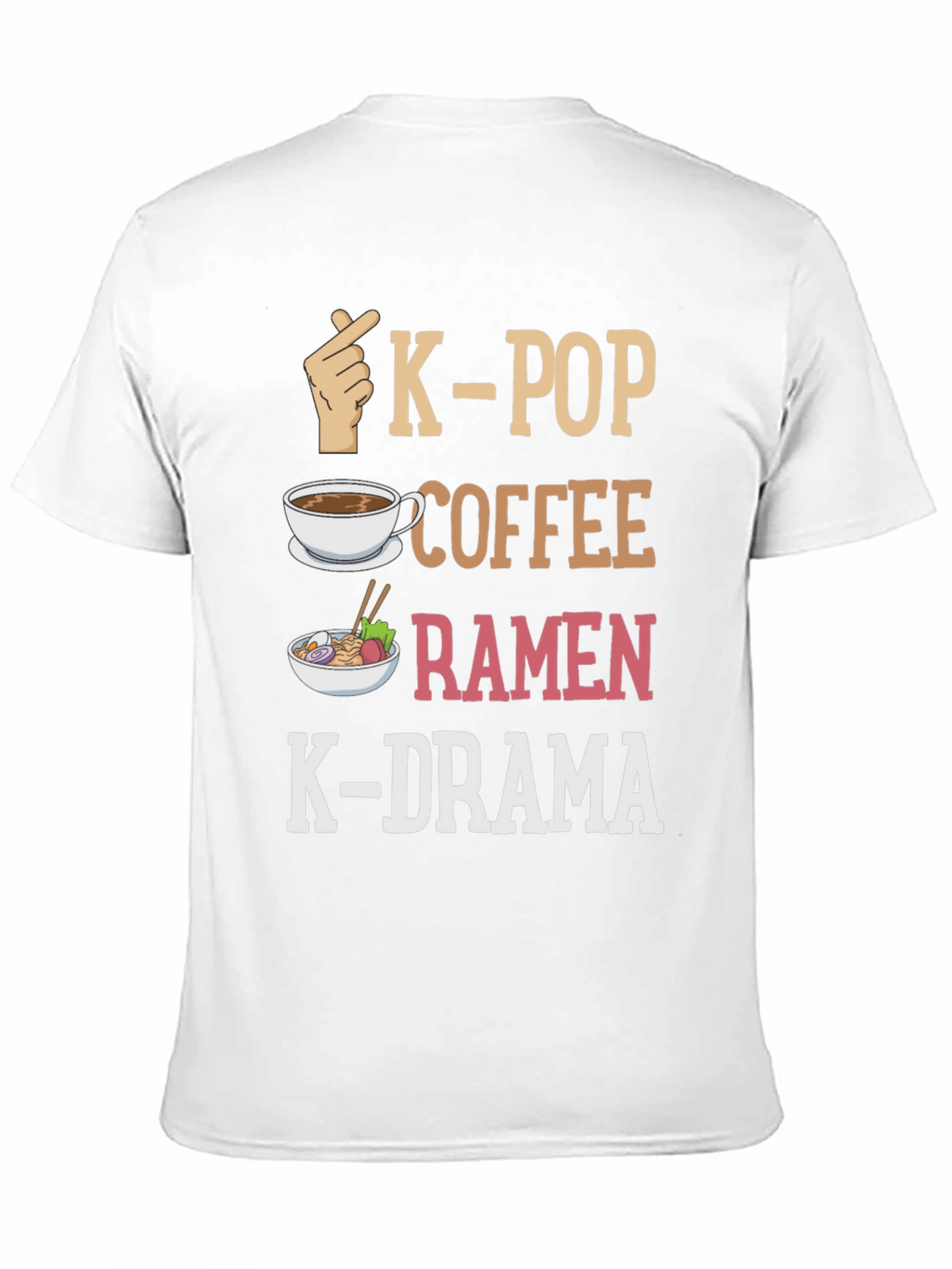 K-Pop Lover T-Shirt: Coffee Ramen K-Drama Design