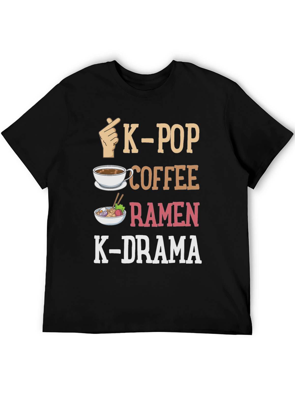 K-Pop Lover T-Shirt: Coffee Ramen K-Drama Design