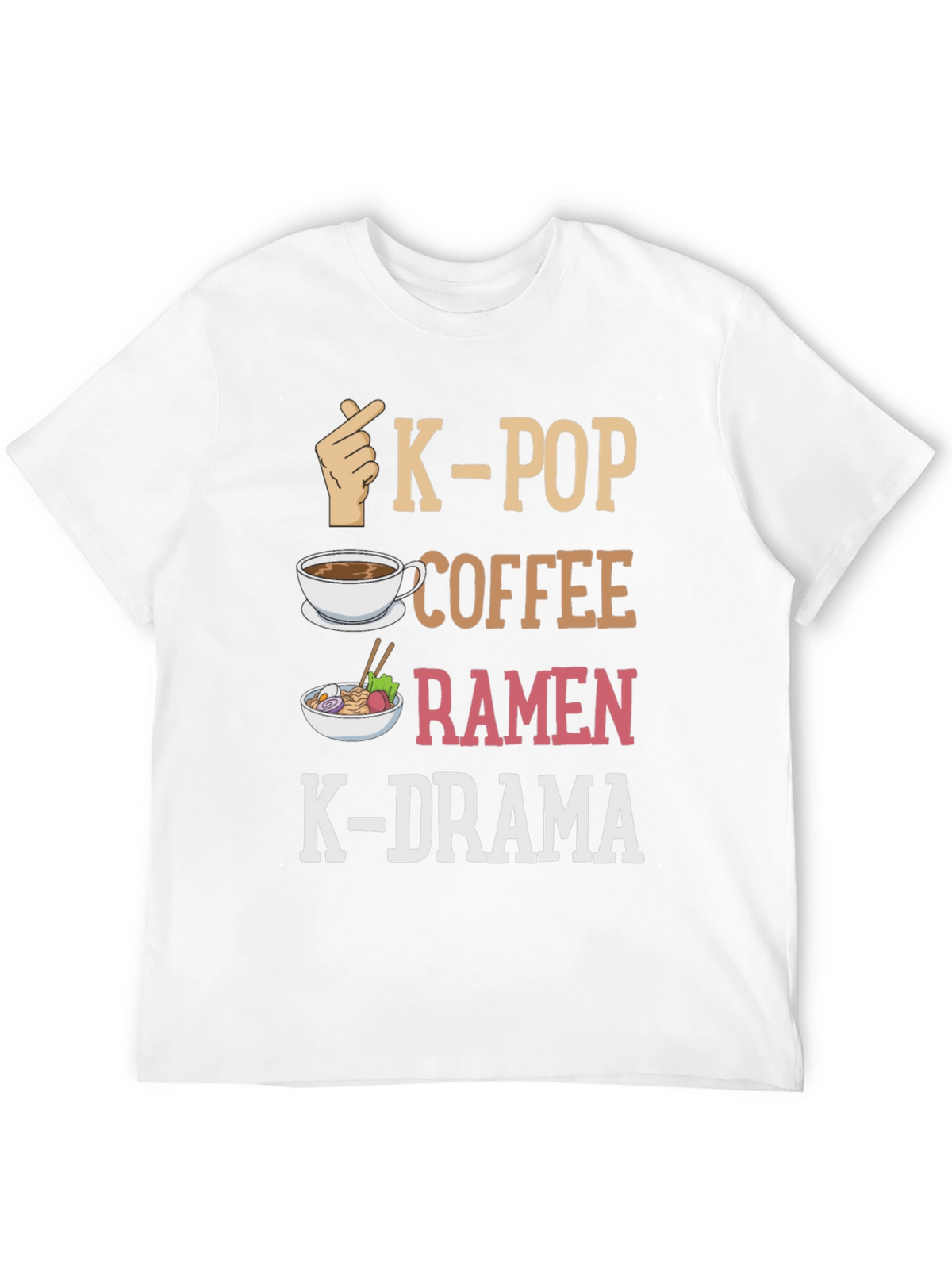 K-Pop Lover T-Shirt: Coffee Ramen K-Drama Design