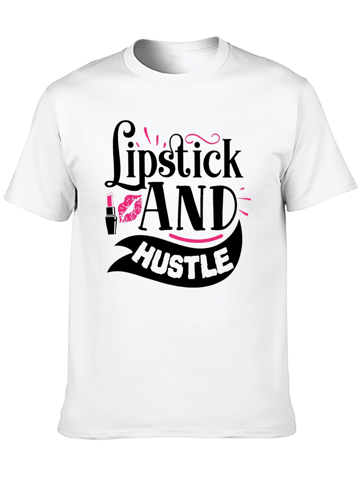 Lipstick and Hustle Graphic T-Shirt