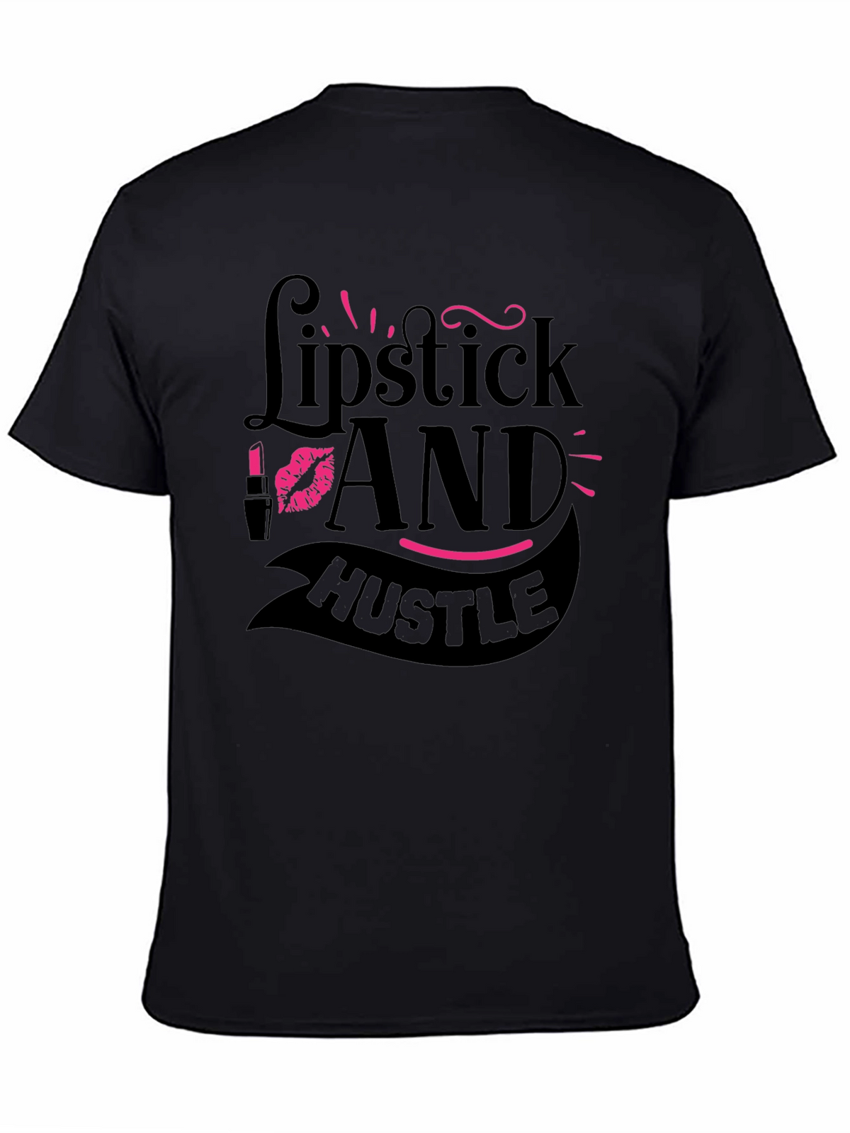 Lipstick and Hustle Graphic T-Shirt