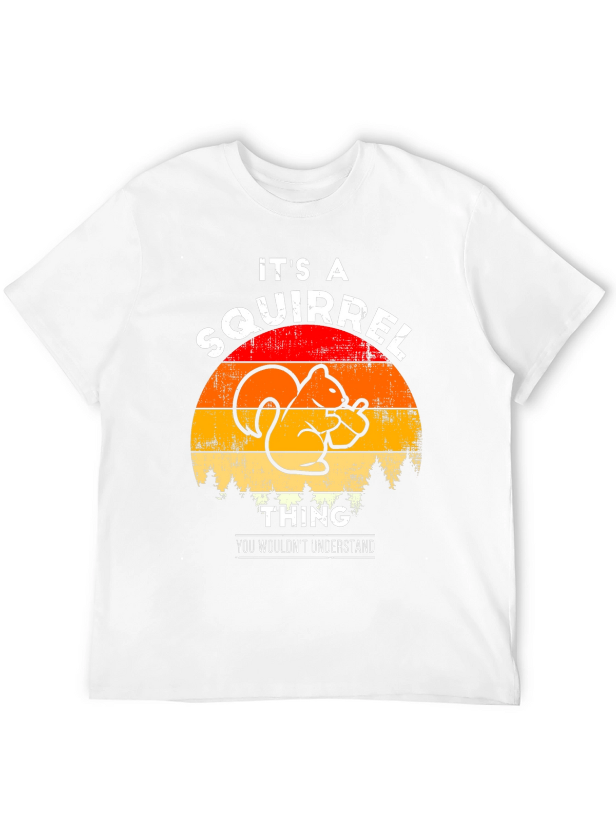 Its A Squirrel Thing T-Shirt