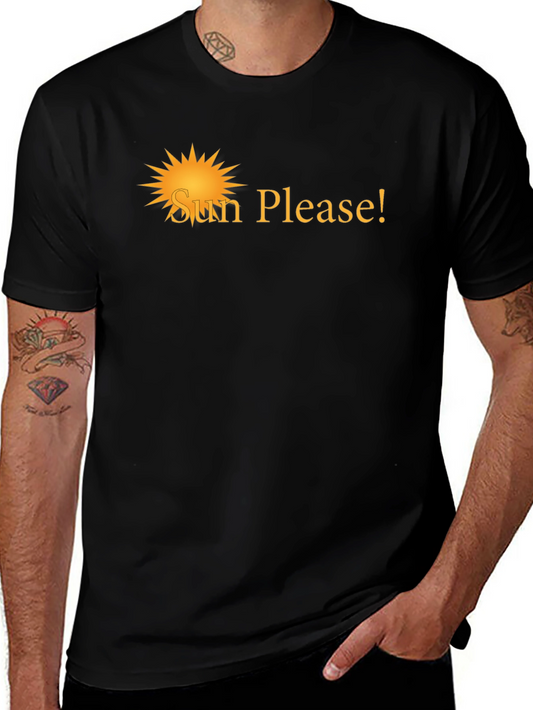 Sun Please! Graphic Tee - Soft & Stylish