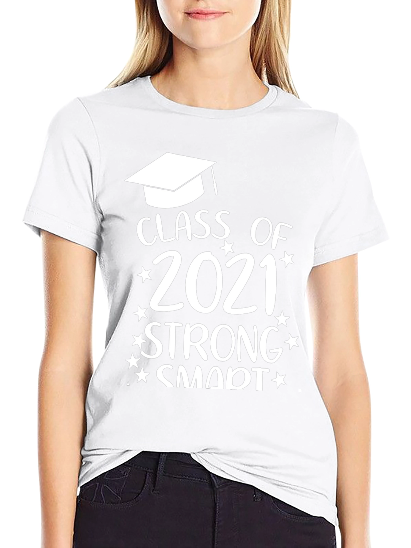 Class of 2021 Strong Smart T-Shirt Graduation Gift