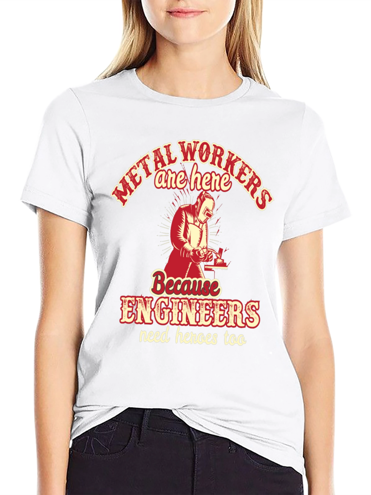 Metal Workers & Engineers T-Shirt