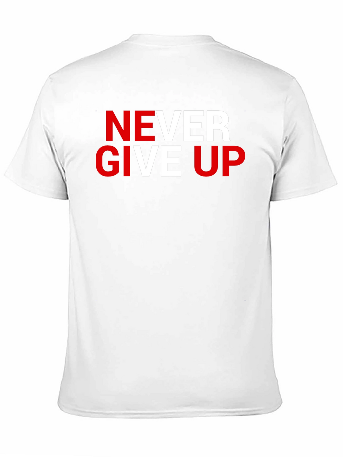 Never Give Up Graphic Tee - Motivational T-Shirt