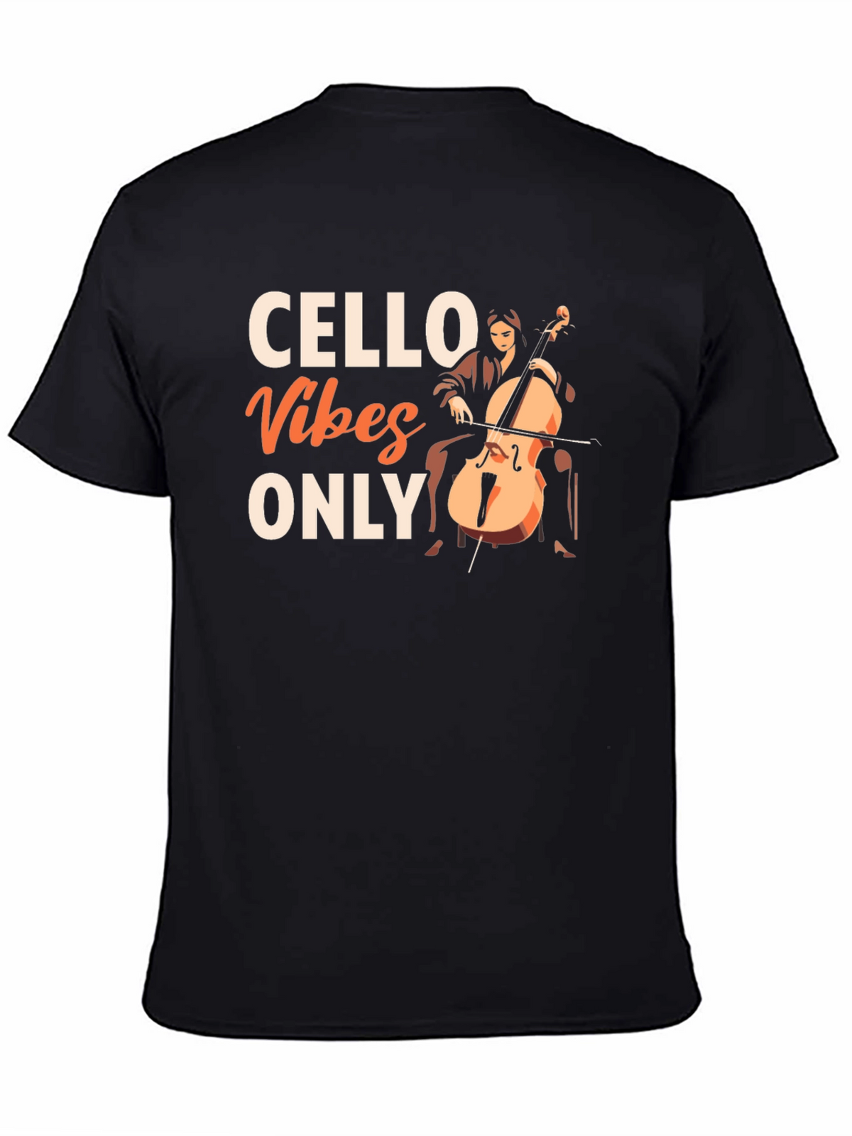 Cello Vibes Only Graphic Tee - Music Lovers T-Shirt