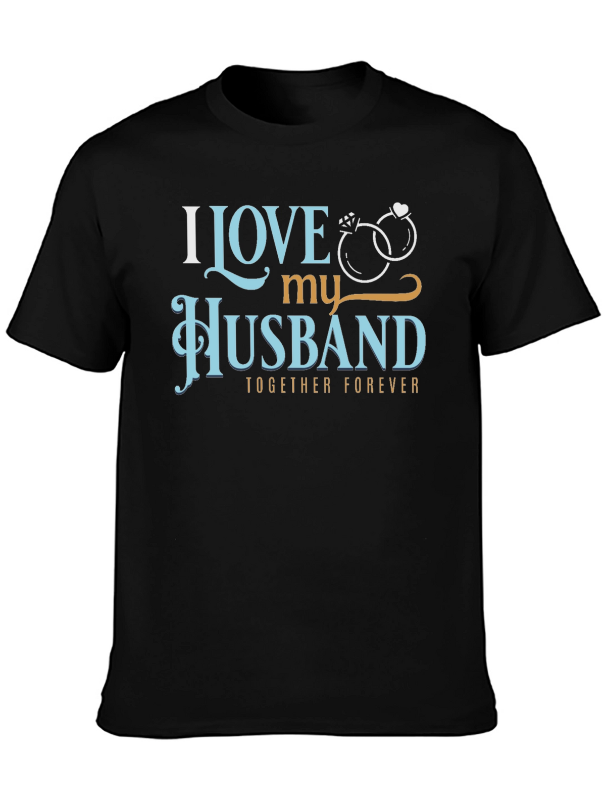 I Love My Husband T-Shirt