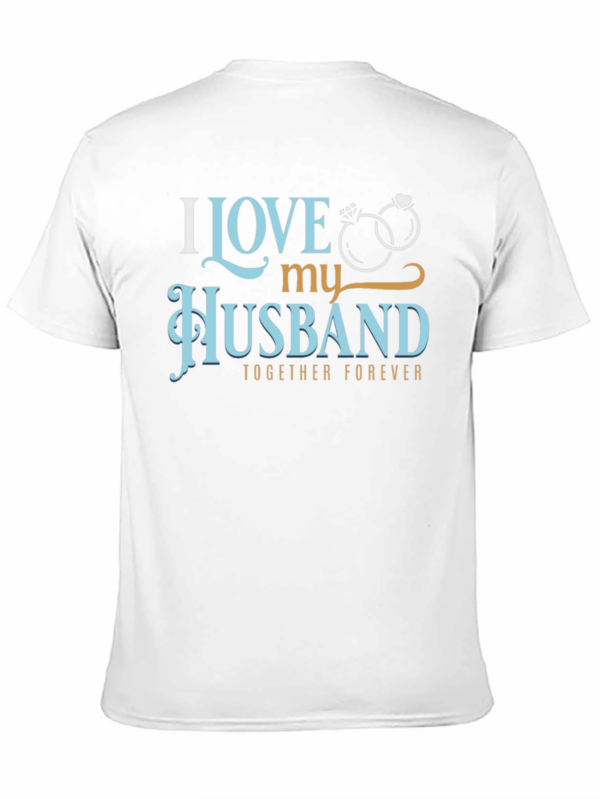 I Love My Husband T-Shirt