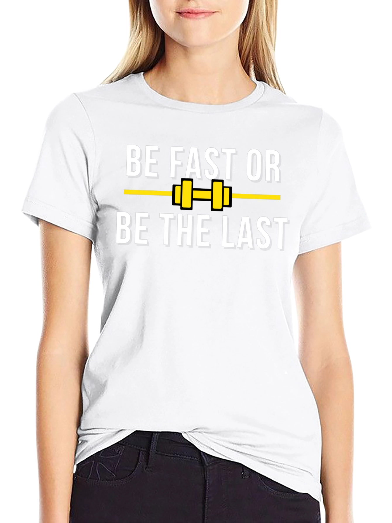 Be Fast or Be the Last T-Shirt