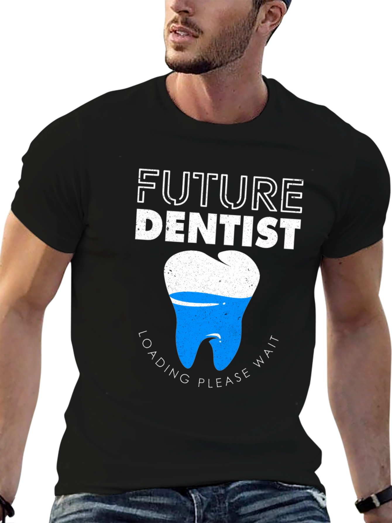 Future Dentist T-Shirt - Loading Please Wait