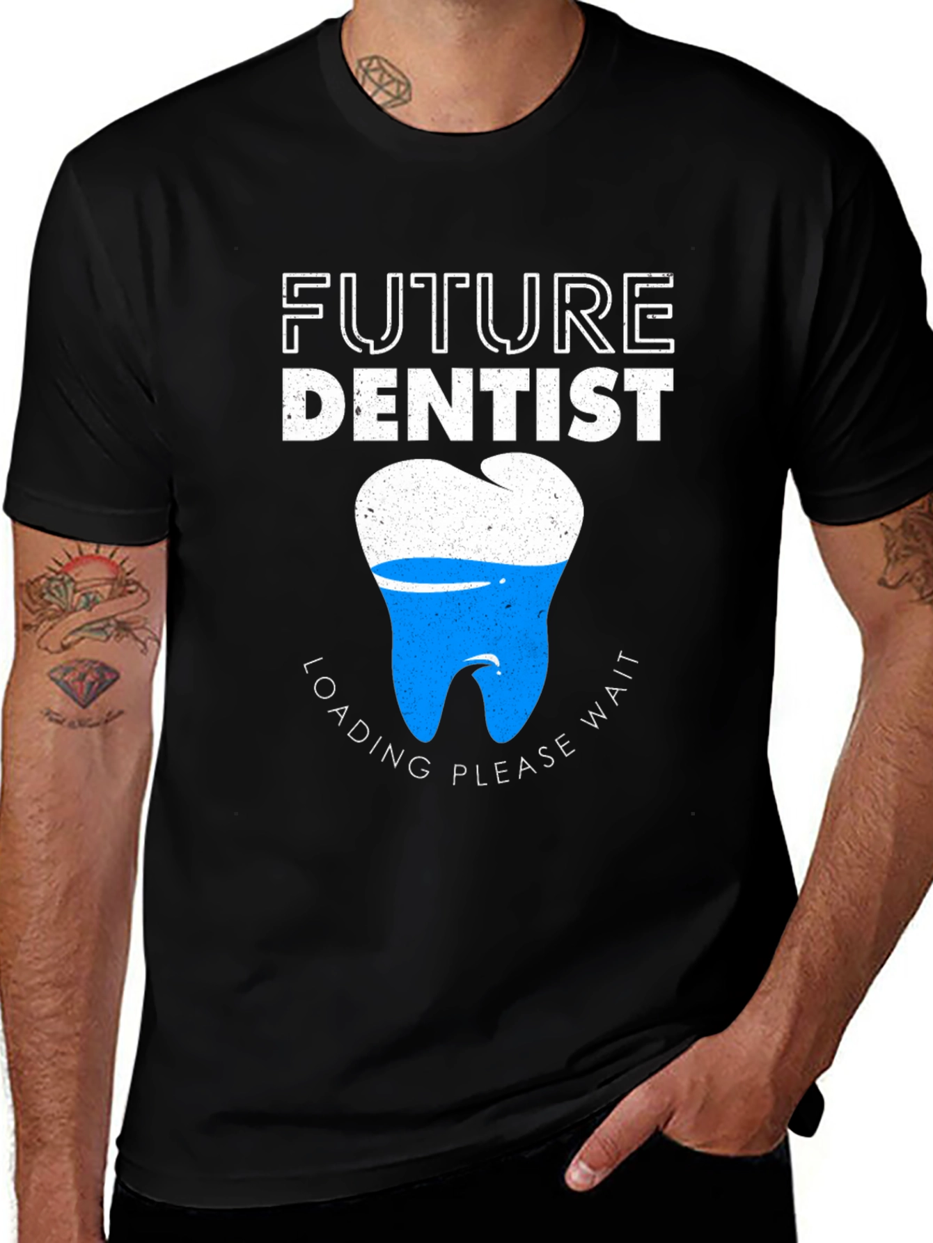 Future Dentist T-Shirt - Loading Please Wait