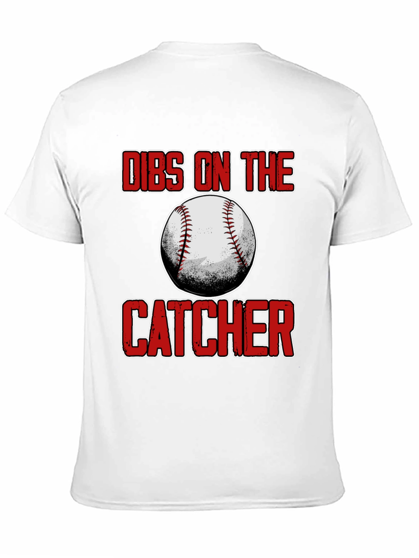 Dibs On The Catcher Baseball T-Shirt
